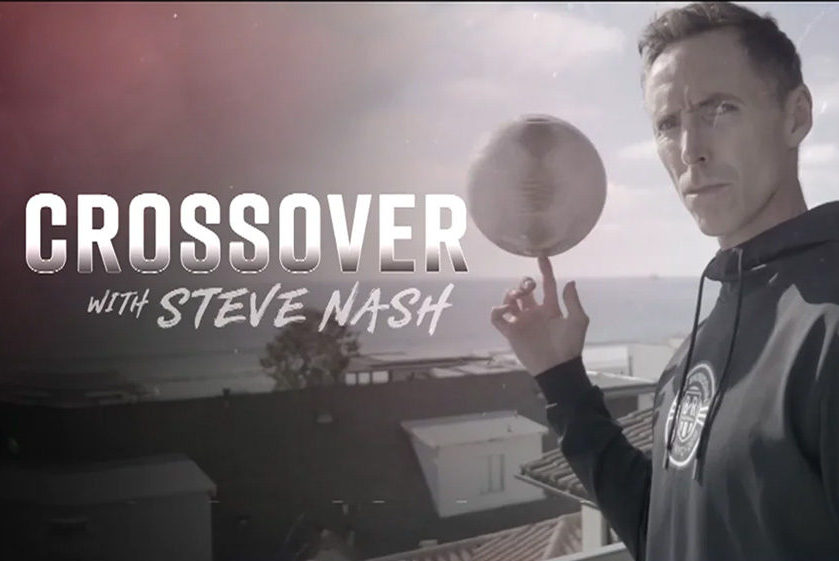 The Crossover with Steve Nash